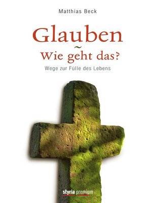 cover image of Glauben--Wie geht das?